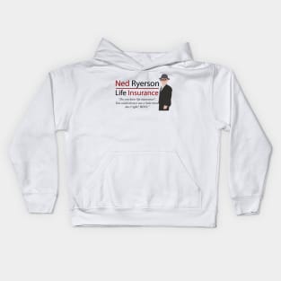 Ned Ryerson Life Insurance. Groundhog Day Kids Hoodie